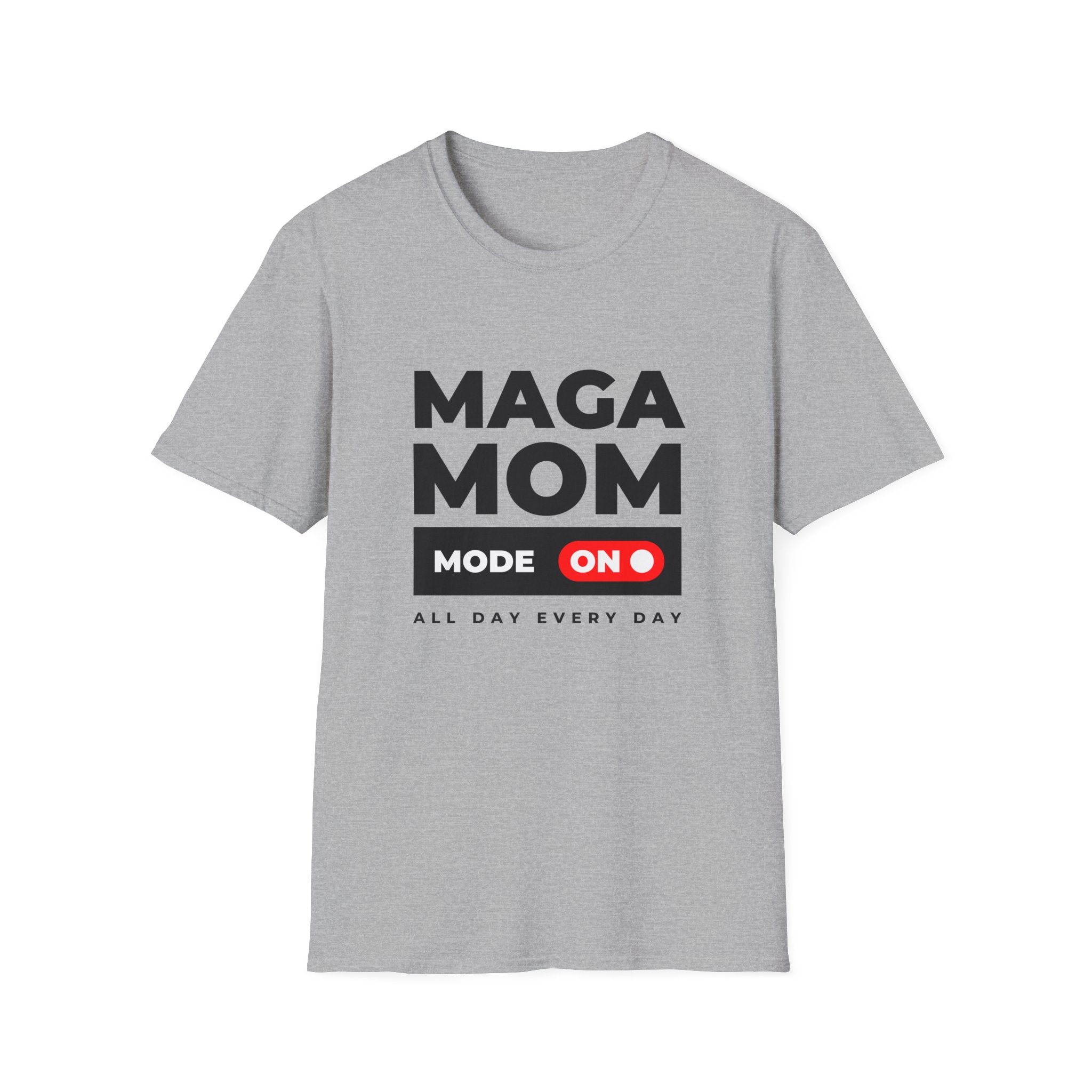 MAGA Mom T-Shirt — Political Statement Tee ("Mode On")