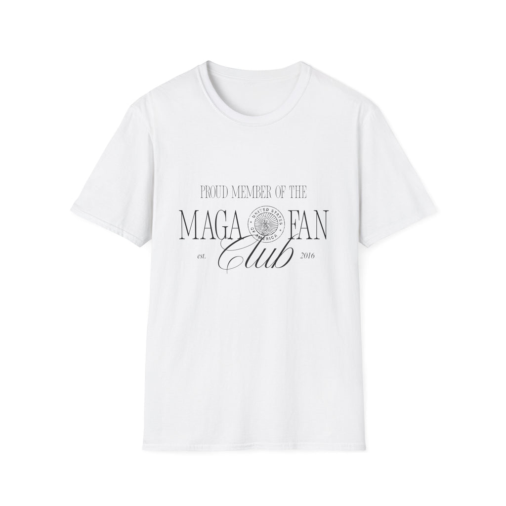 MAGA Fan Club T-Shirt — "Proud Member of the MAGA Fan Club" Graphic Tee