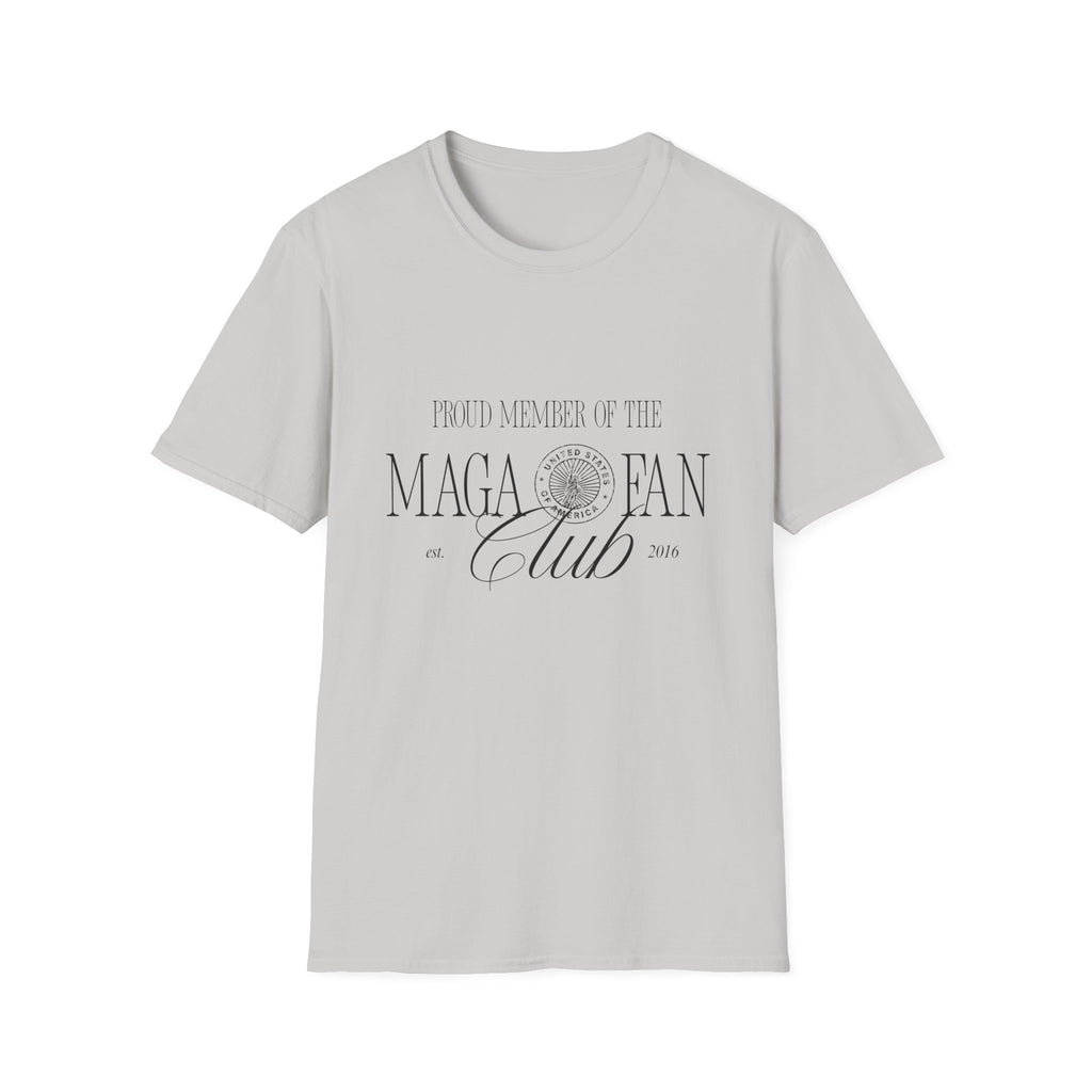 MAGA Fan Club T-Shirt - Proud Member Graphic Tee