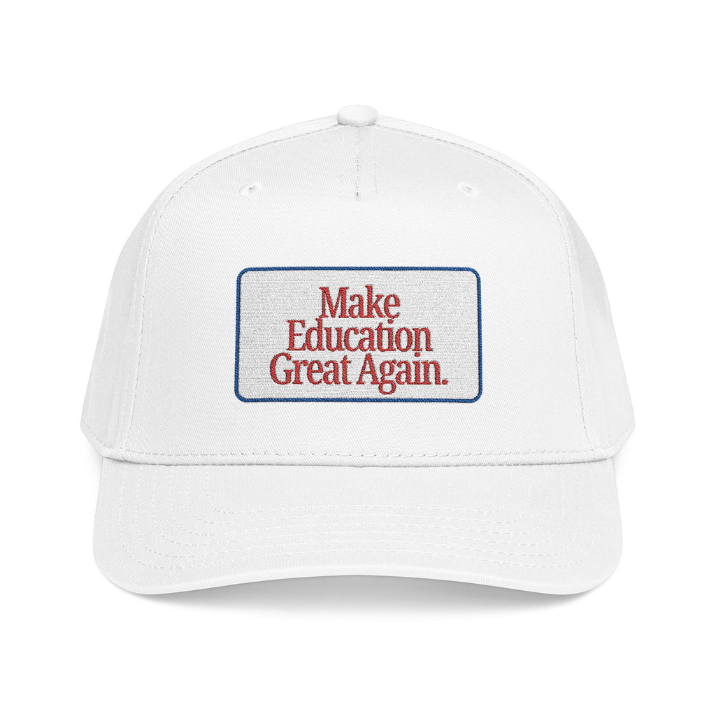 Make Education Great Again - Embroidered Mid Profile Baseball Cap
