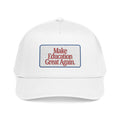 Make Education Great Again - Embroidered Mid Profile Baseball Cap