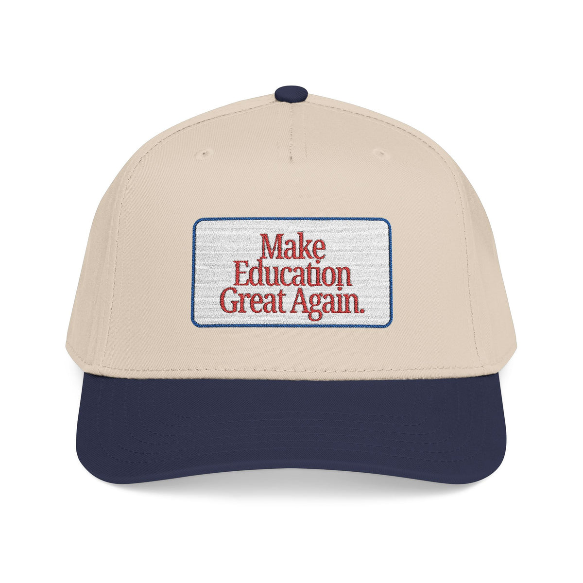 Make Education Great Again - Embroidered Mid Profile Baseball Cap