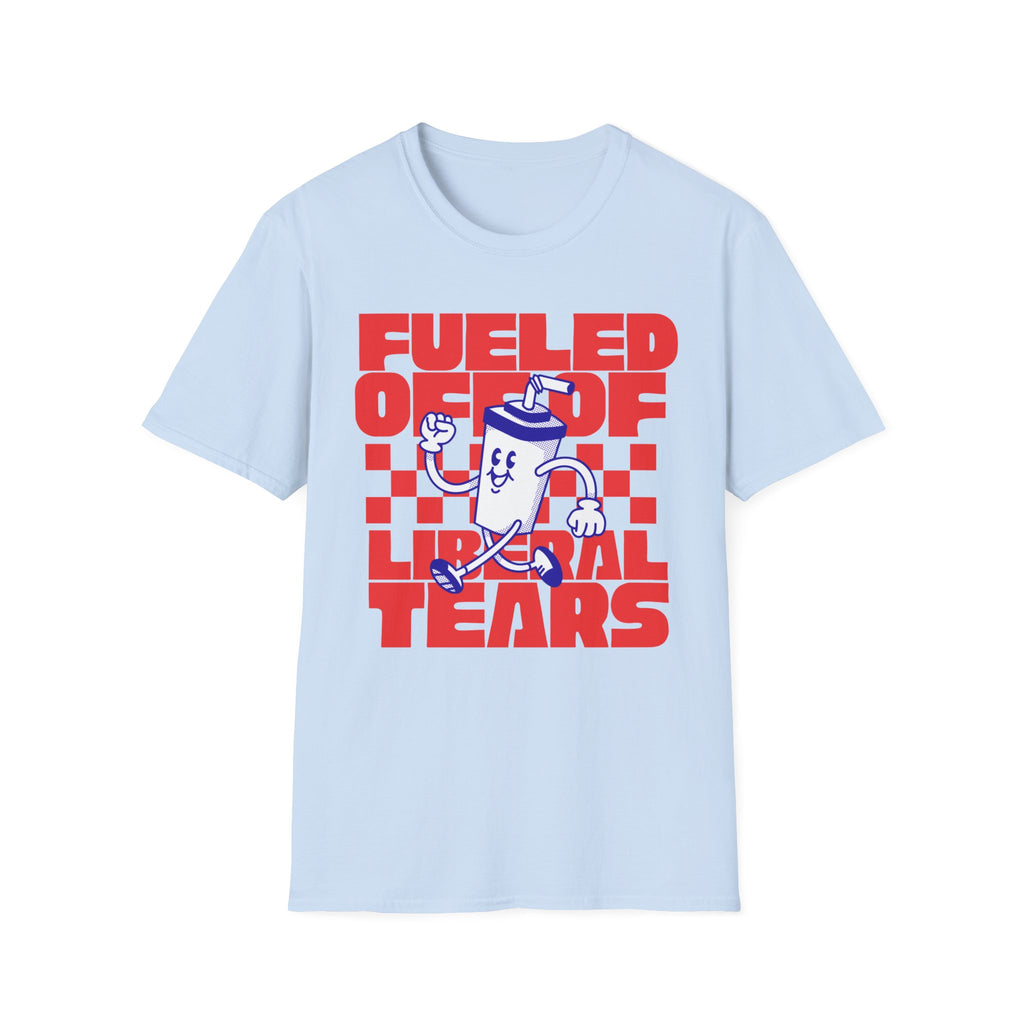 Fueled Off of Tears T-Shirt - Funny Meme Graphic Tee