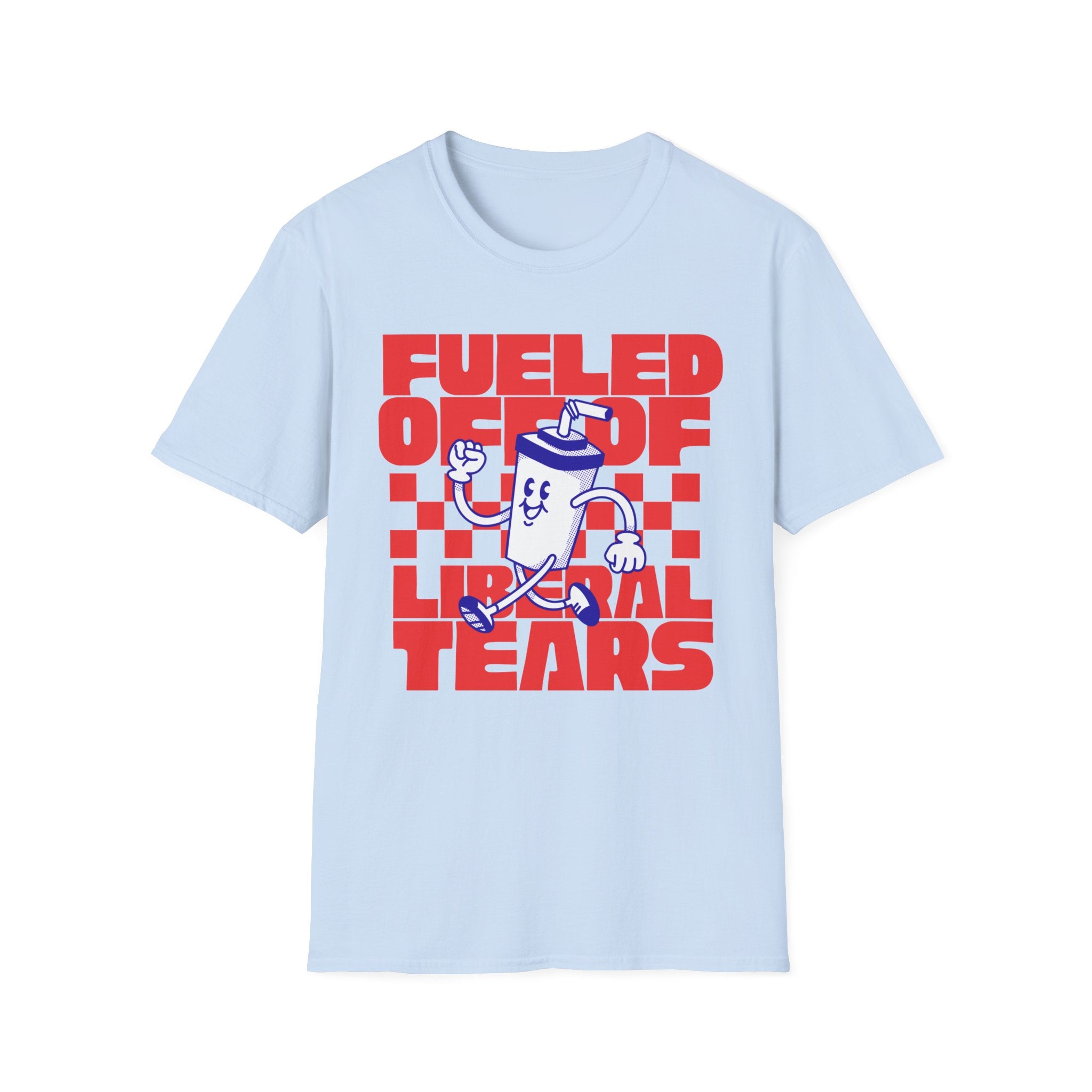 Fueled Off of Tears T-Shirt - Funny Meme Graphic Tee