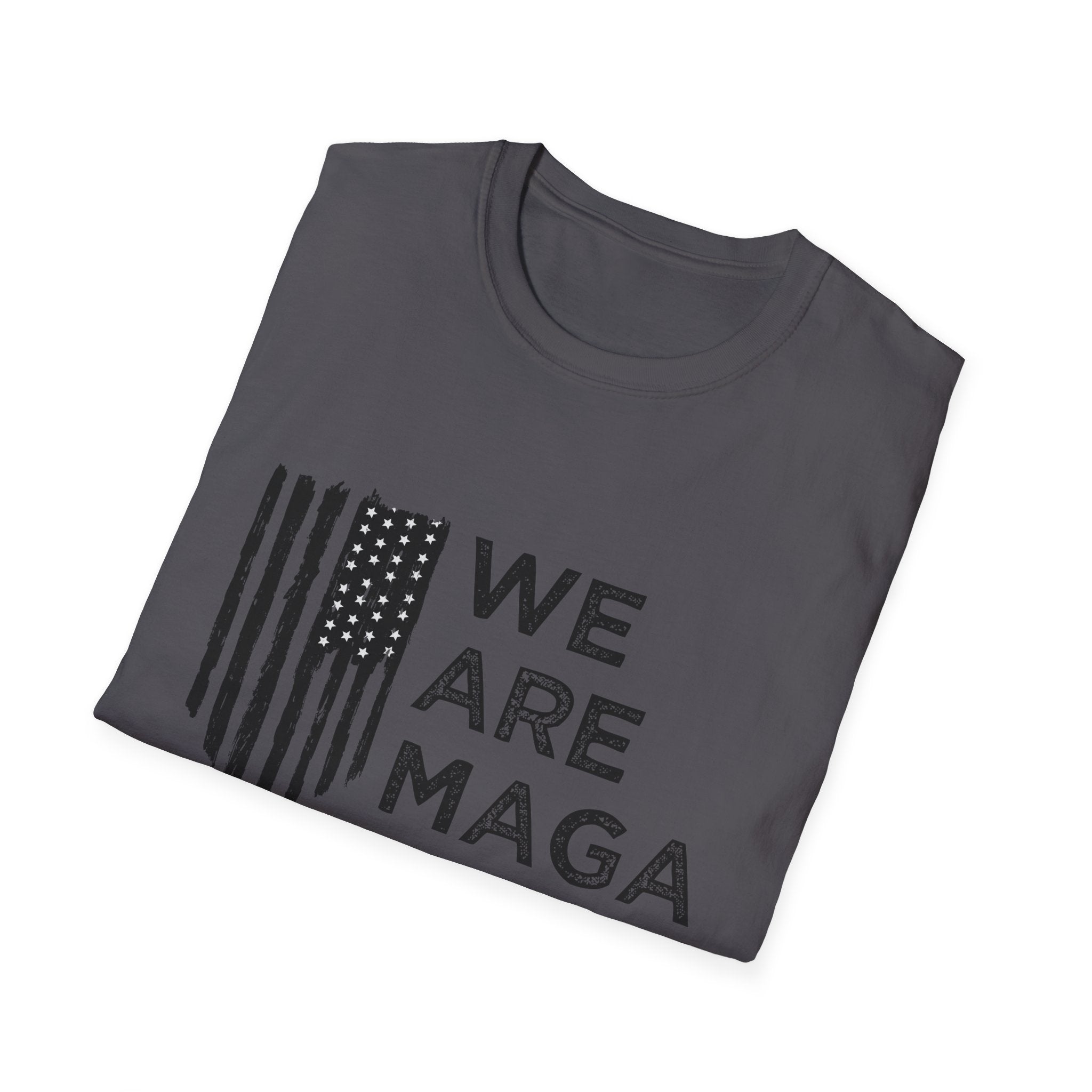 We Are MAGA Flag Graphic - Men’s T-Shirt