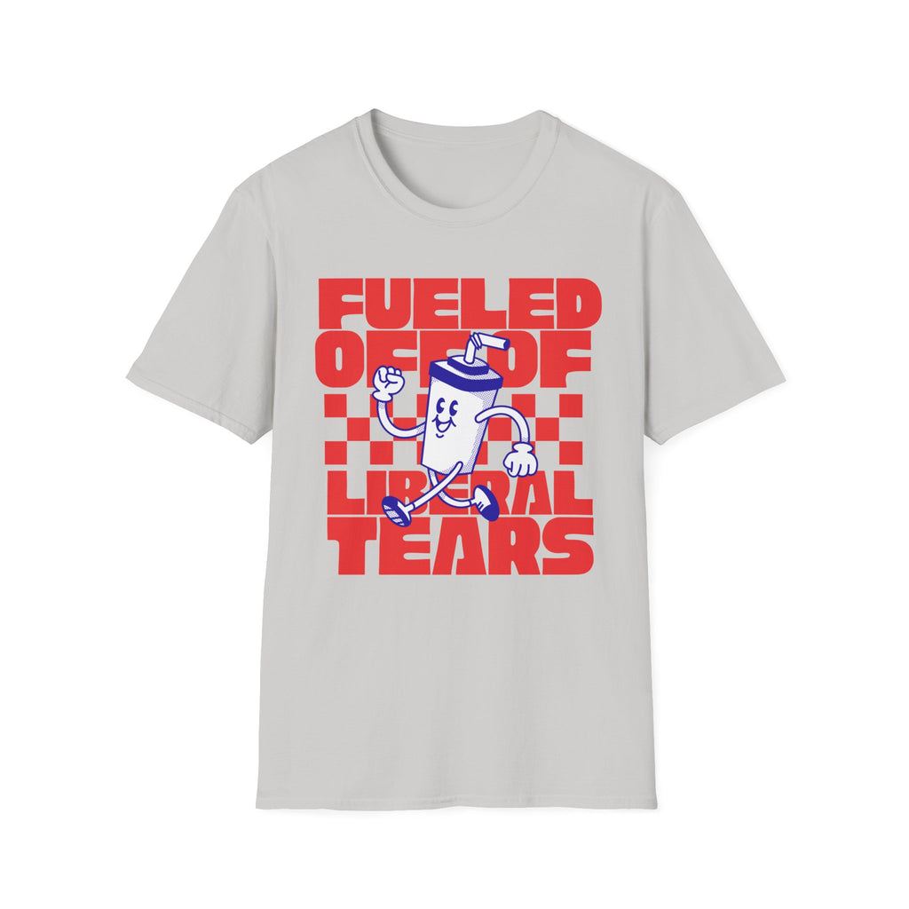 Fueled Off of Tears T-Shirt - Funny Meme Graphic Tee