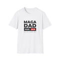 MAGA DAD T-Shirt — Political Statement Tee for Fathers