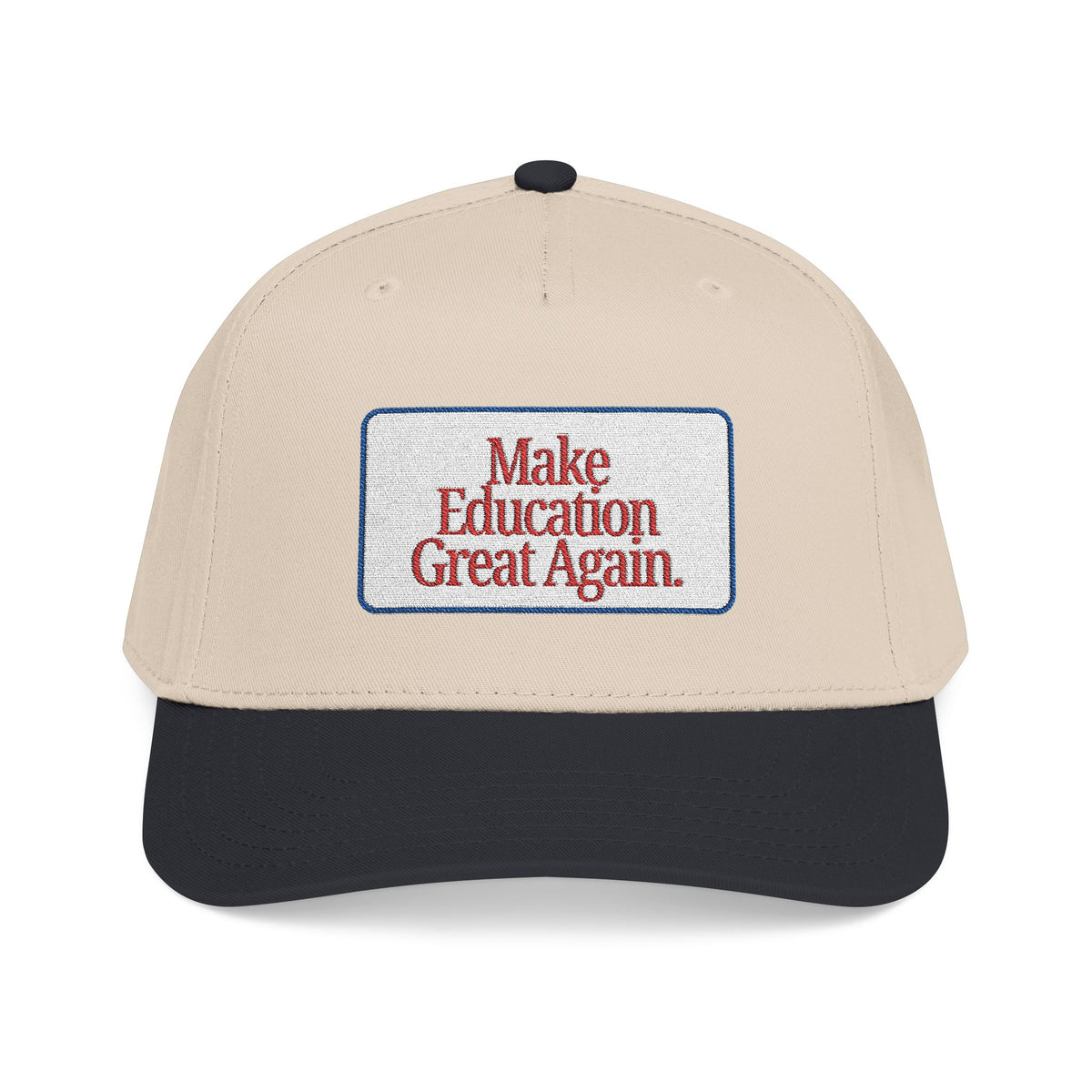 Make Education Great Again - Embroidered Mid Profile Baseball Cap