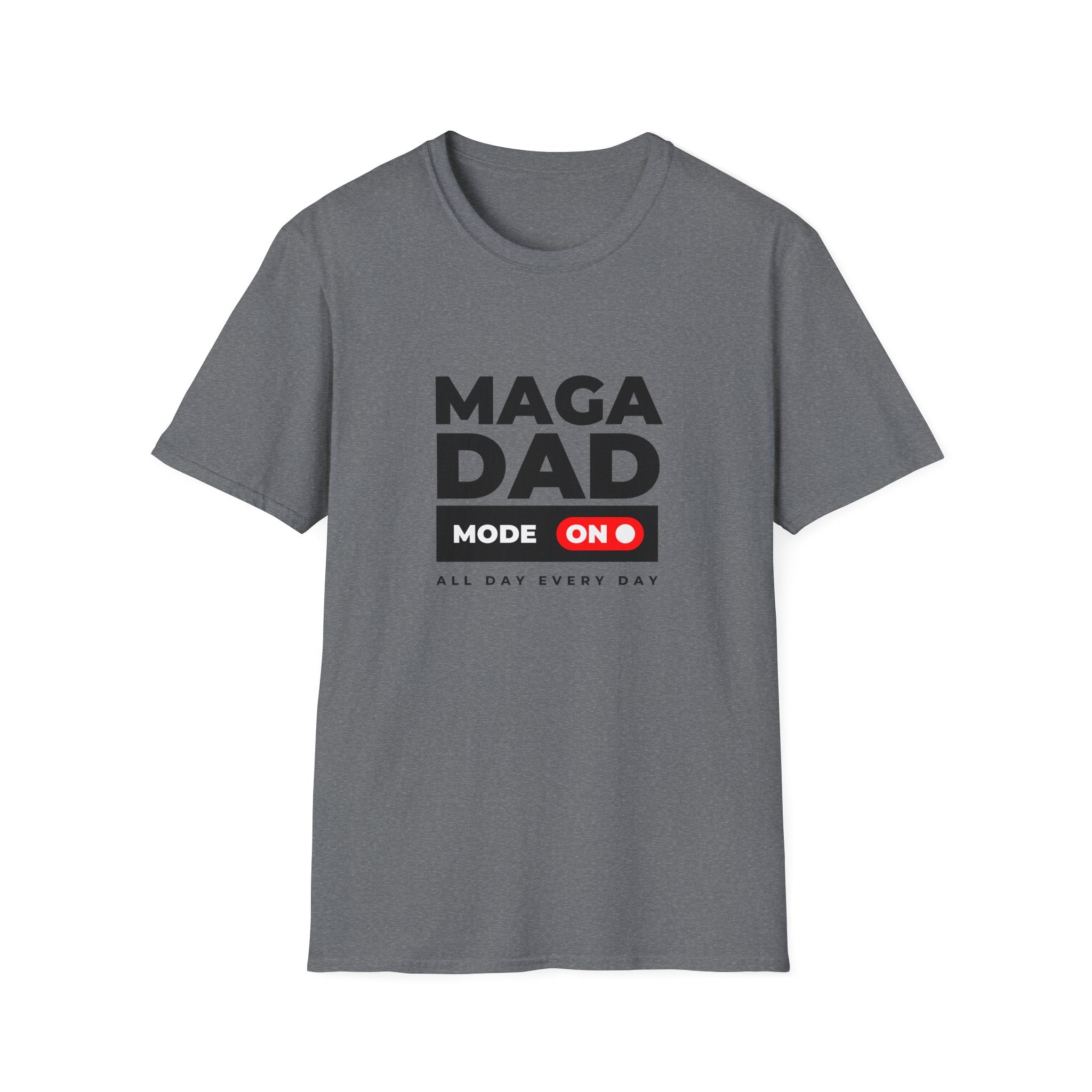 MAGA Dad T-Shirt - Bold Political Statement Tee for Fathers