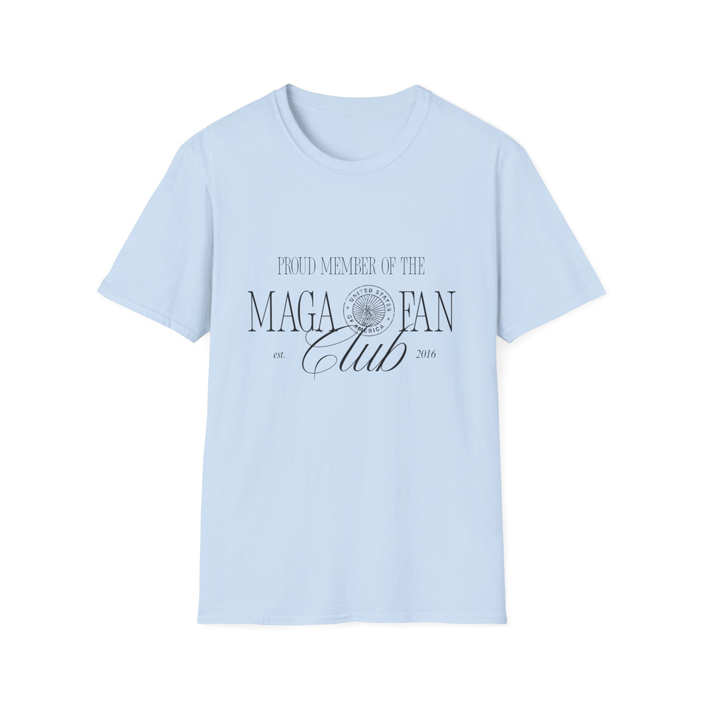MAGA Fan Club T-Shirt - Proud Member Graphic Tee