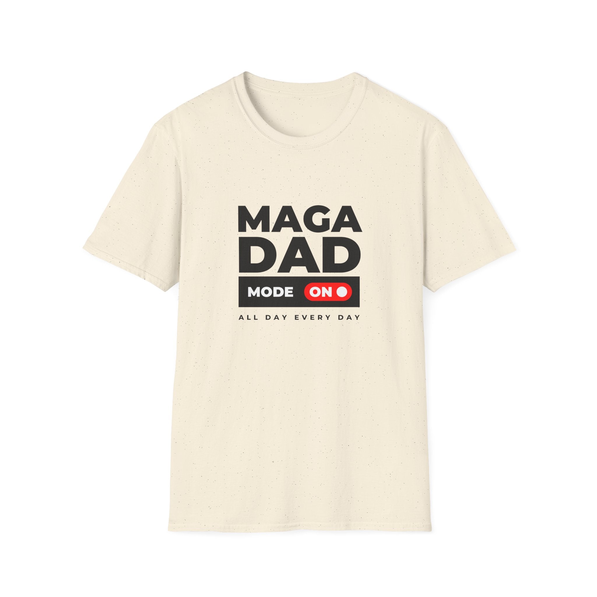 MAGA Dad T-Shirt - Bold Political Statement Tee for Fathers